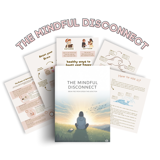 The Mindful Disconnect: Break Free from Screen Time Addiction