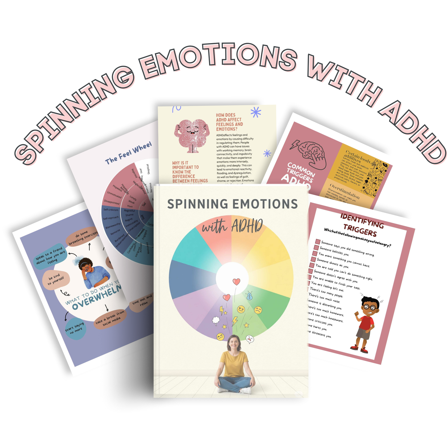 Spining Emotions with ADHD